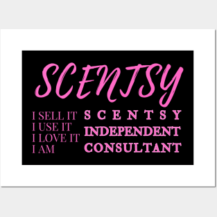 i sell it, i use it, i love it, i am scentsy independent consultant, Scentsy Independent Posters and Art